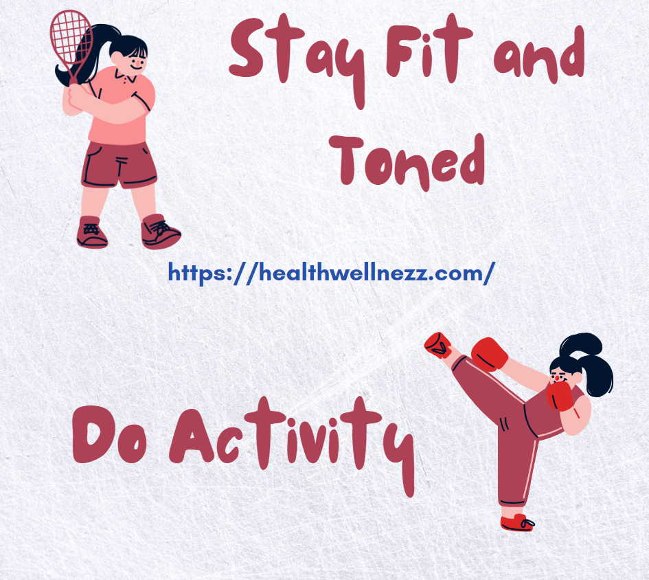 10 Ways to Stay Fit and Toned Without Going to the Gym healthwellnezz
