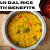 Indian Dal Rice Health Benefits